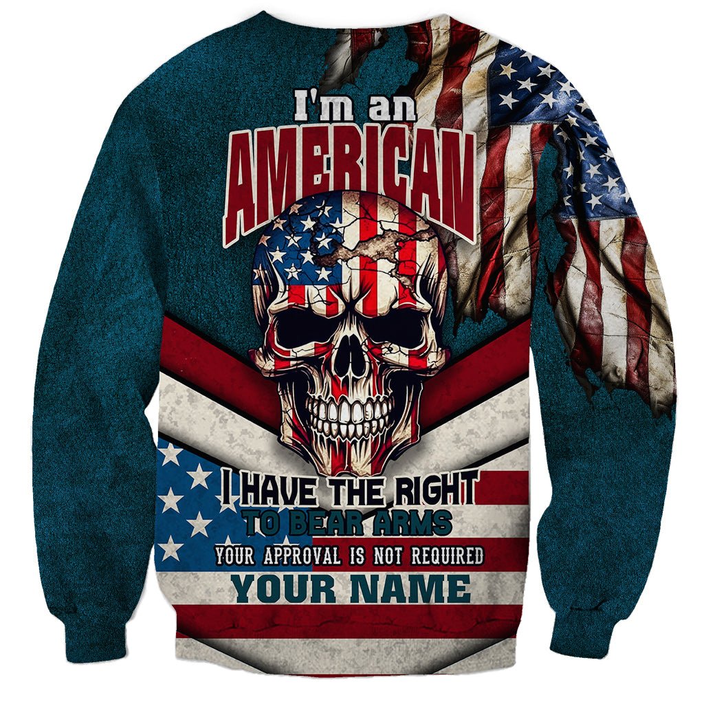 American Flag Skull Sweatshirt I'm an American I Have The Right To Bear Arms Your Approval Is Not Required TS04 - The Mazicc - Unisex - S - Dark Cyan