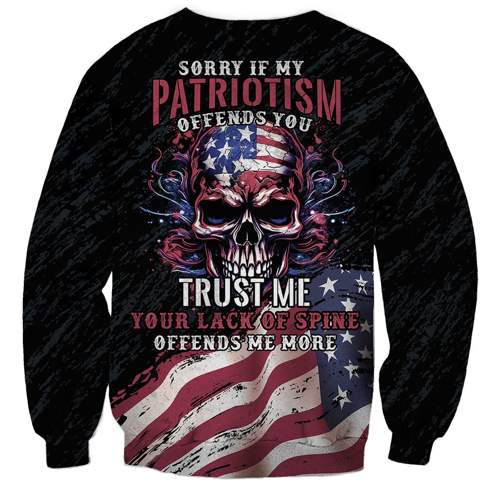 American Flag Skull Sweatshirt Sorry If My Patriotism Offends You Trust Me TS04 - The Mazicc - Unisex - S - Black Grunge