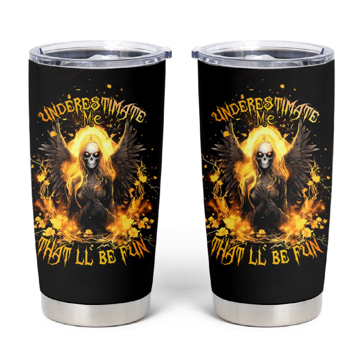 Angel Skull Tumbler Cup Underestimate Me That 'll Be Fun DT01 - The Mazicc - 20oz - Black -