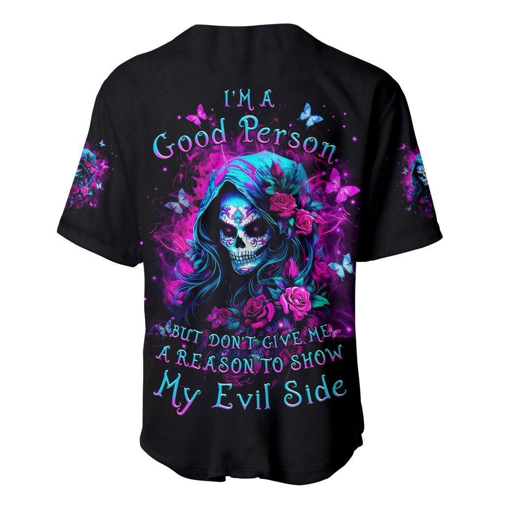 Witch Skull Baseball Jersey I'm A Good Person But Don't Give Me A Reason To Show Evil Side