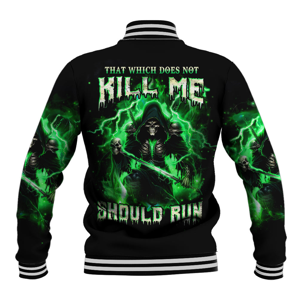 Reaper Skull Baseball Jacket That Which Does Not Kill Me Should Run