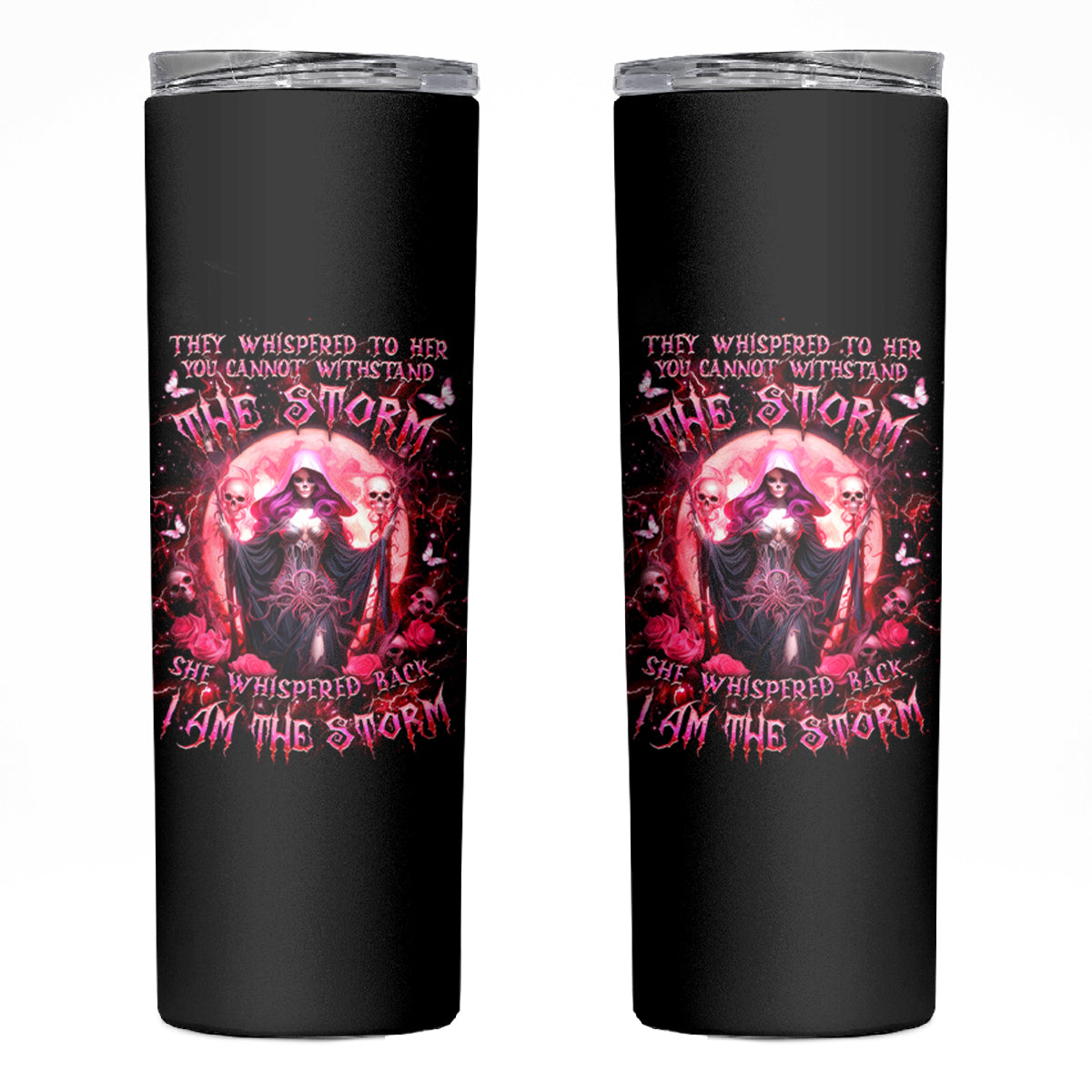 Witch Skull Skinny Tumbler She Whispered Back Iam The Storm