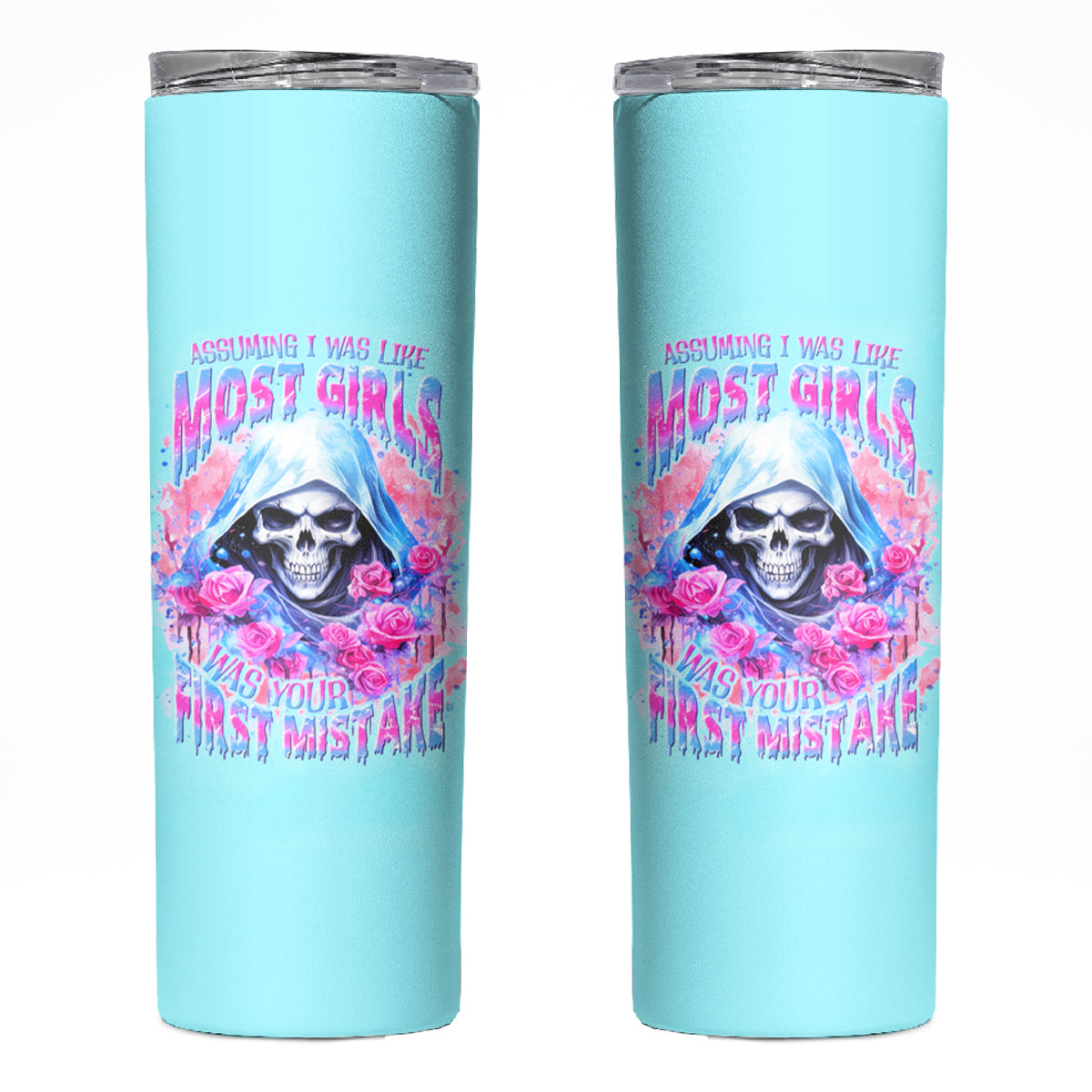 Witch Skull Skinny Tumbler Assuming Was Like Most Girls Was Your First Mistake