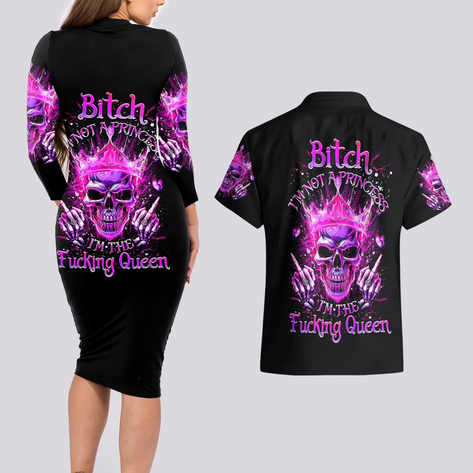 queen-skull-couples-matching-long-sleeve-bodycon-dress-and-hawaiian-shirt-bitch-im-not-a-princess-im-the-fucking-queen