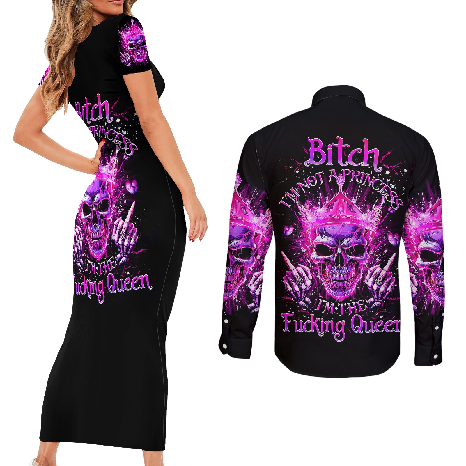 queen-skull-couples-matching-short-sleeve-bodycon-dress-and-long-sleeve-button-shirts-bitch-im-not-a-princess-im-the-fucking-queen