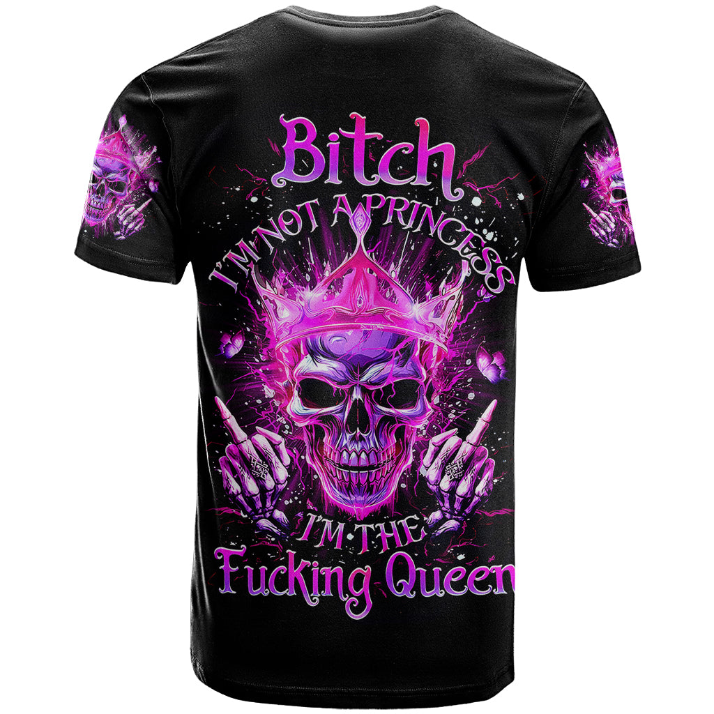 queen-skull-t-shirt-bitch-im-not-a-princess-im-the-fucking-queen