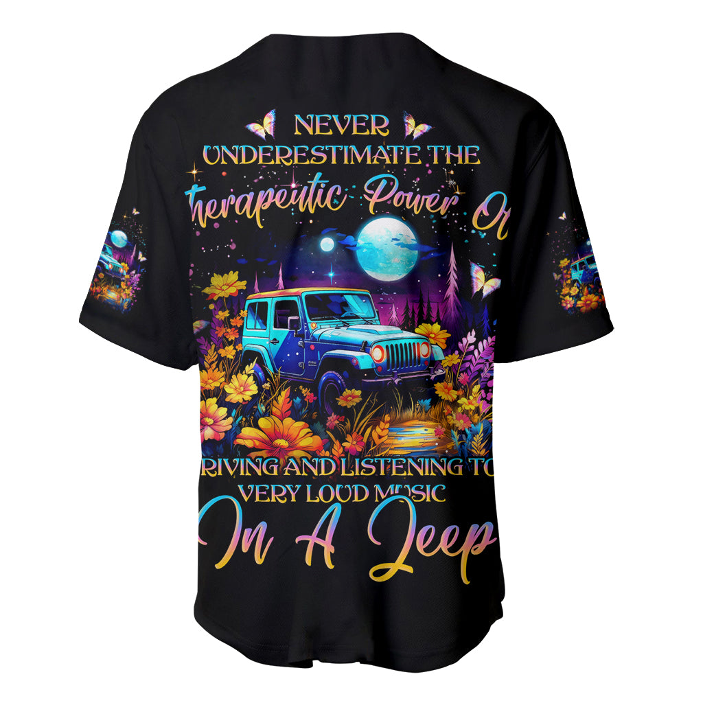 Flower Jeep Baseball Jersey Never Underestimate The Therapeutic Power Of Jeep