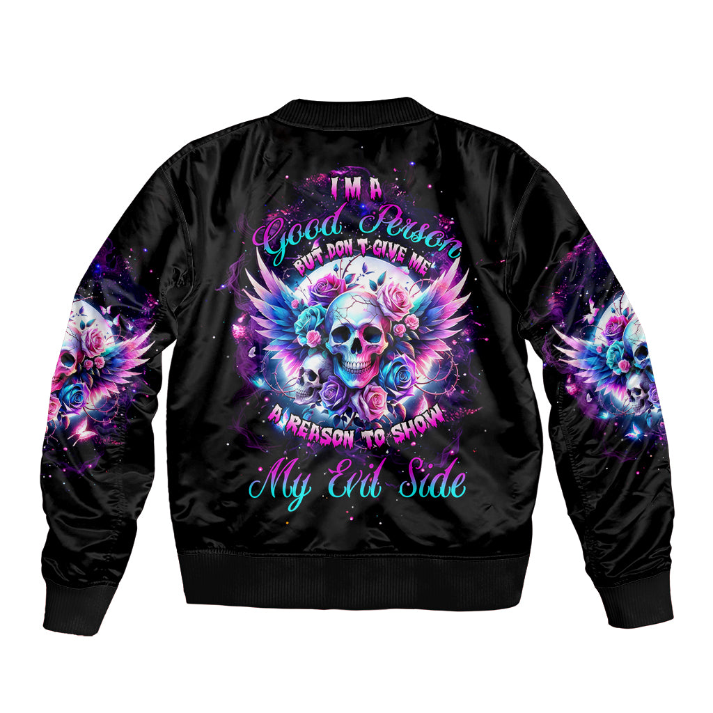 Wings Skll Bomber Jacket I'm A Good Person But Don't Give Me A Reason To Show My Evil