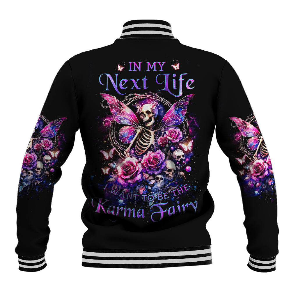 Fairy Skull Baseball Jacket In My Next Life I Want To Be The Karma Fairy