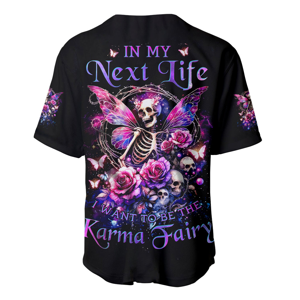 Fairy Skull Baseball Jersey In My Next Life I Want To Be The Karma Fairy