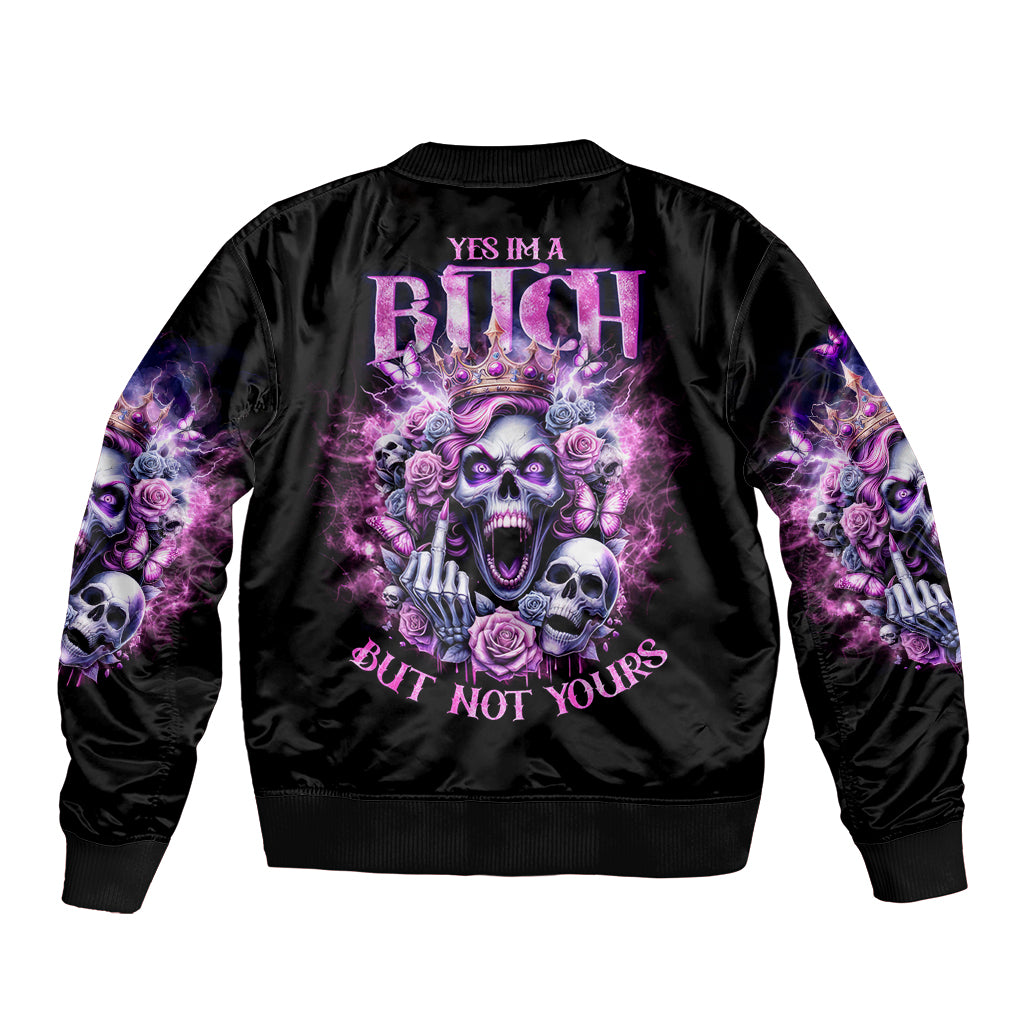 Queen Skull Bomber Jacket Yes I'm A Bitch But Not Yours