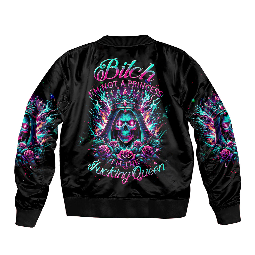 Queen Skull Bomber Jacket Bitch I'm Not A Princess I'm The Fucking Queen