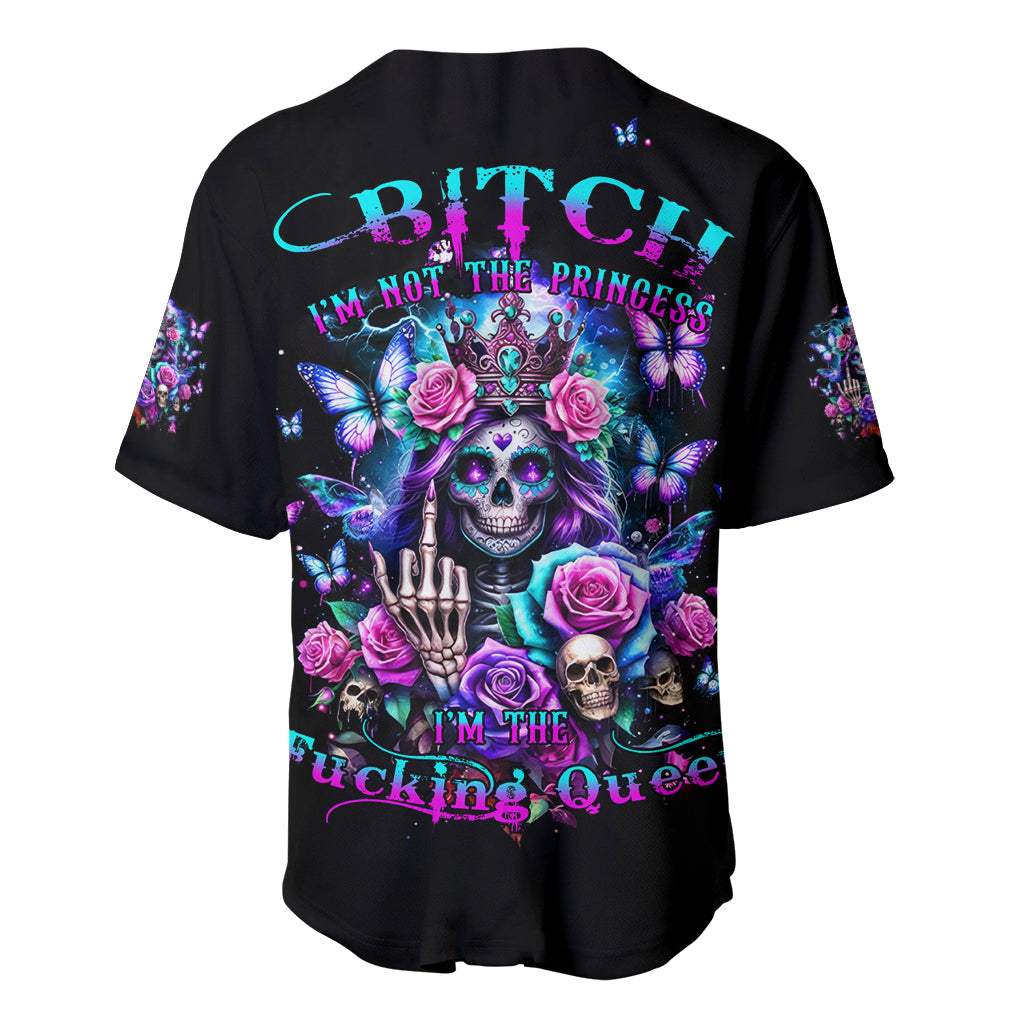 Fairy Skull Baseball Jersey Bitch I'm Not A Princess I'm The Fucking Queen