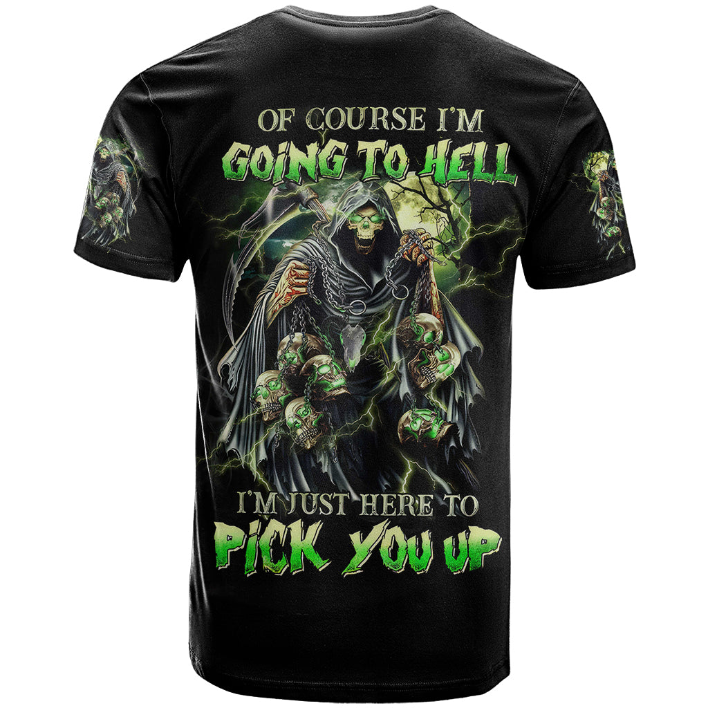 skull-reaper-t-shirt-i-going-to-hell-just-pick-you-up