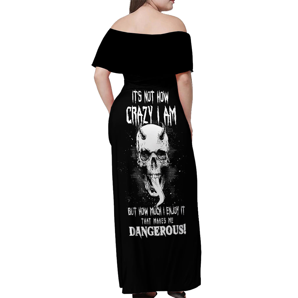 devil-skull-off-shoulder-maxi-dress-its-not-how-crazy-iam-but-enjoy-it-make-me-dangerous