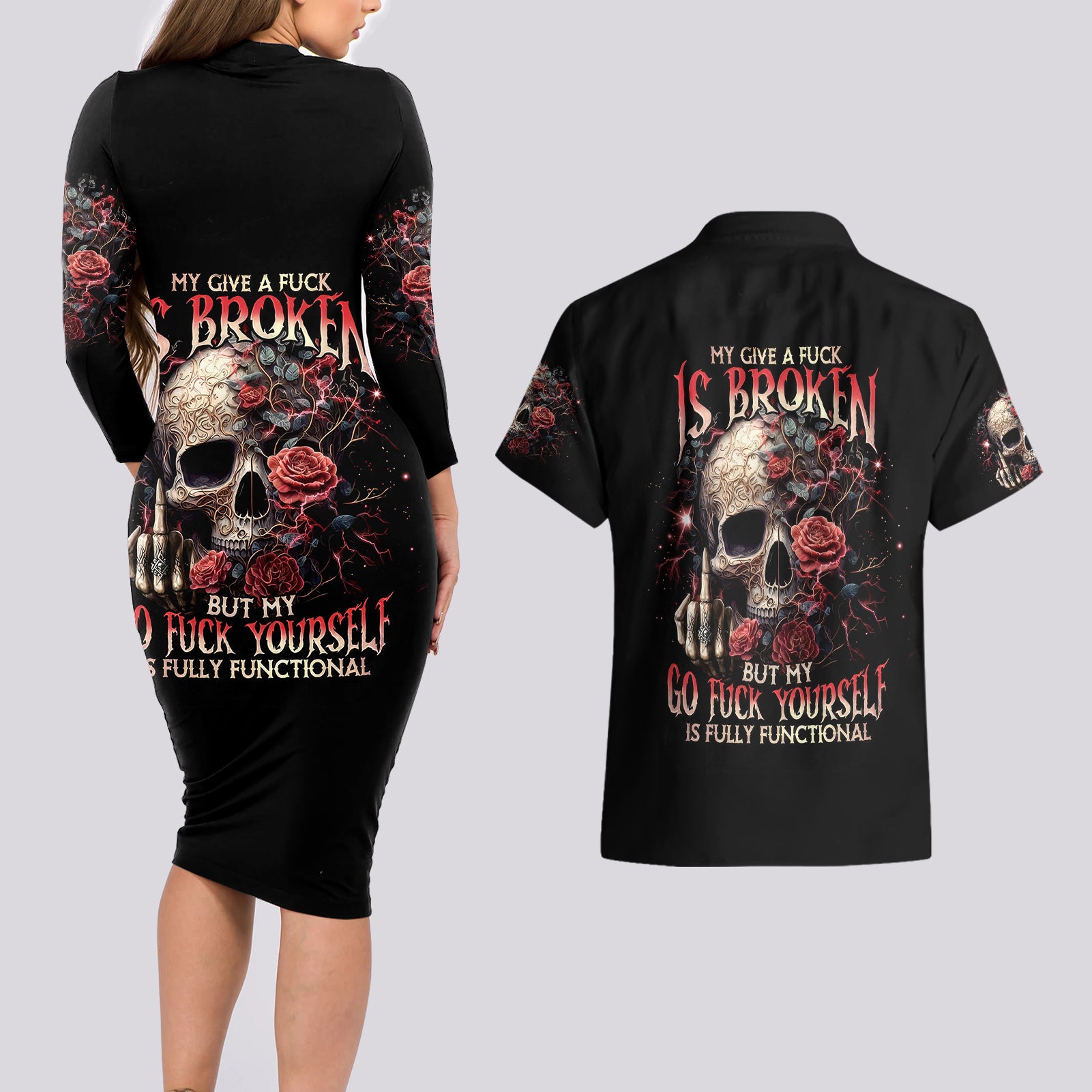 rose-skull-couples-matching-long-sleeve-bodycon-dress-and-hawaiian-shirt-my-give-a-fuck-is-broken-but-my-go-fuck-yourself-is-functional