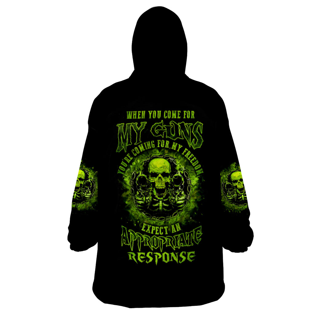 gun-skull-wearable-blanket-hoodie-when-you-come-for-my-gun-expect-an-appropriate-response