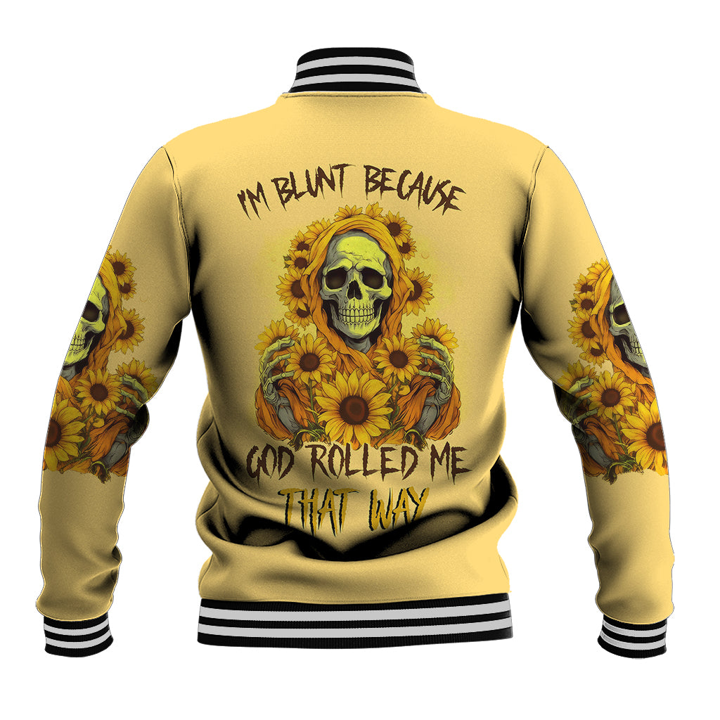 sunflower-skull-baseball-jacket-im-blunt-because-god-rolled-me-that-way