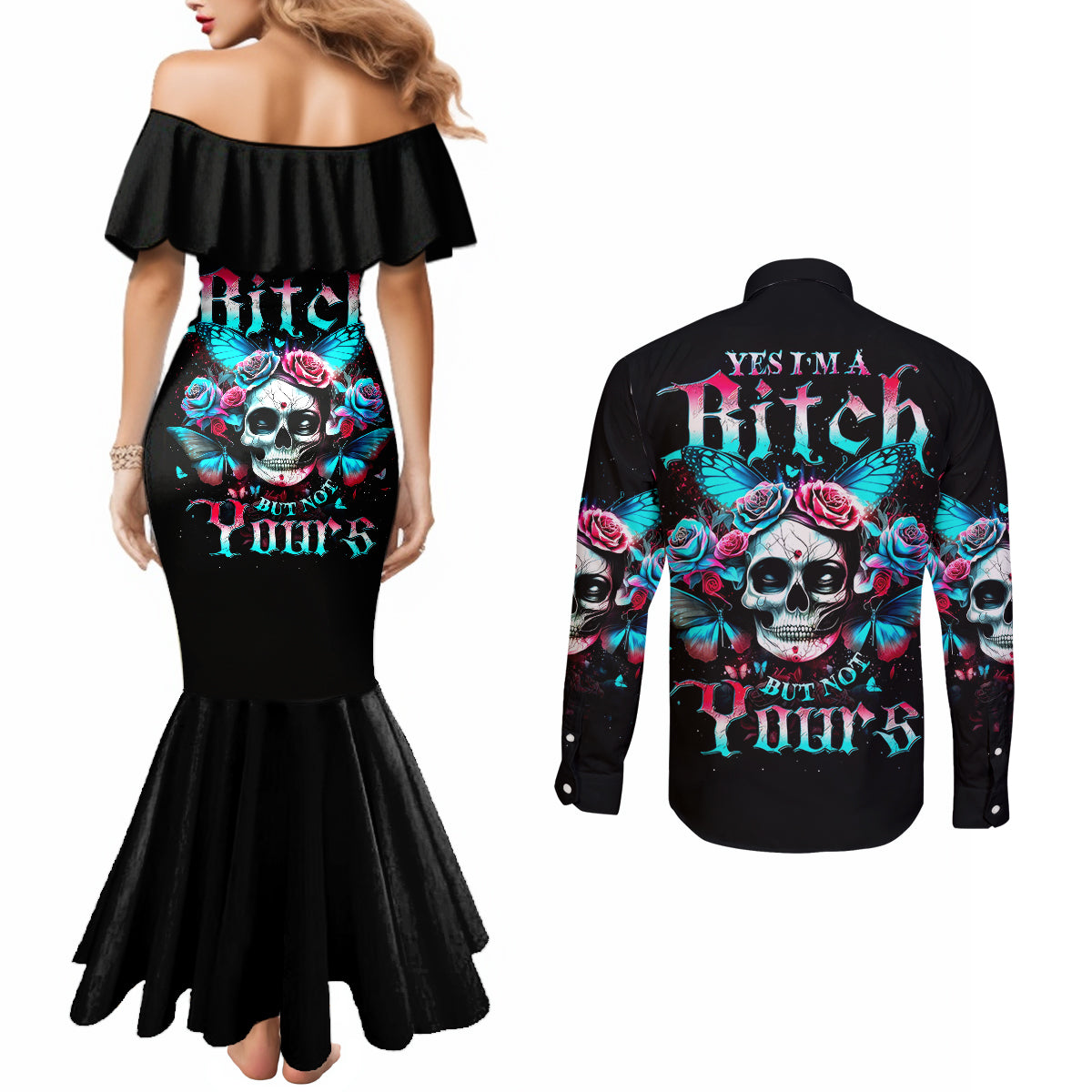 butterfly-skull-couples-matching-mermaid-dress-and-long-sleeve-button-shirts-yes-im-bitch-but-not-your