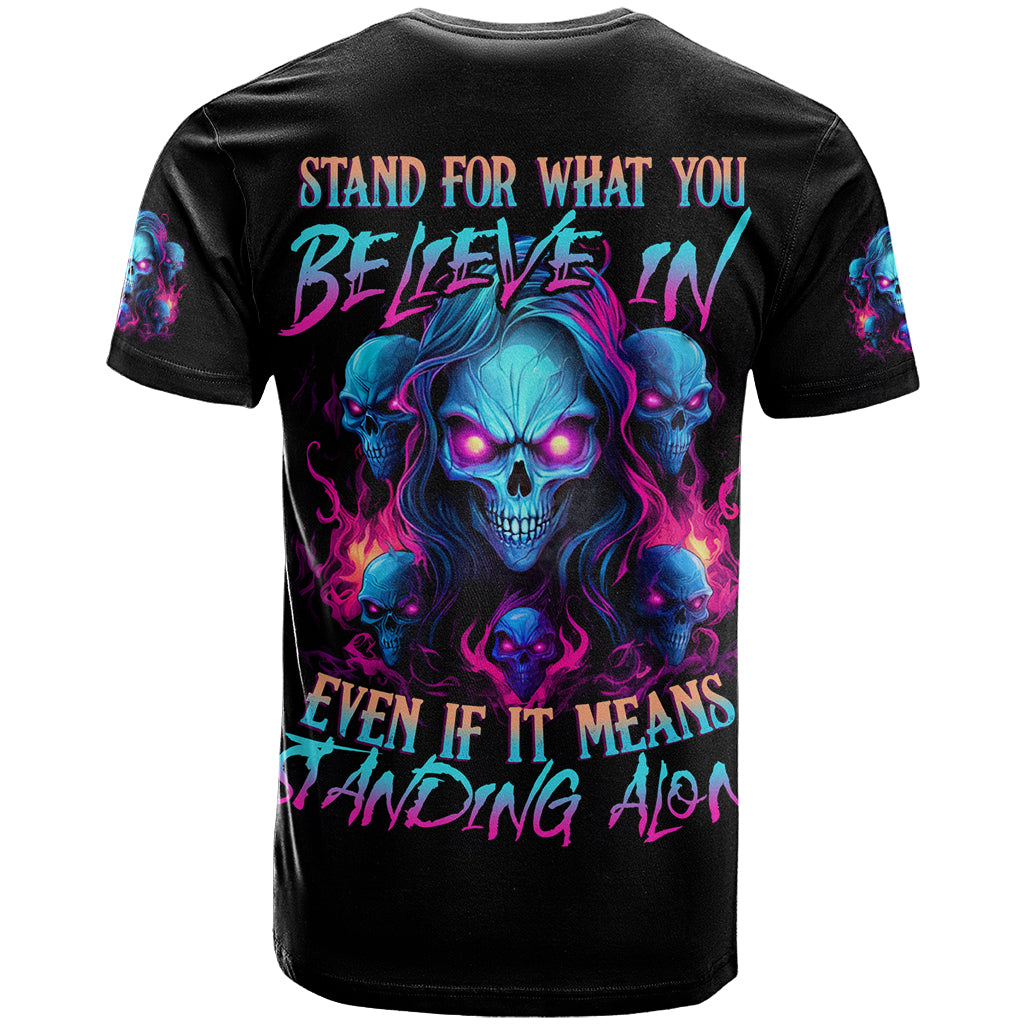 Lady Skull T Shirt Stand For What You Believe In Even If It Means Standing Alone