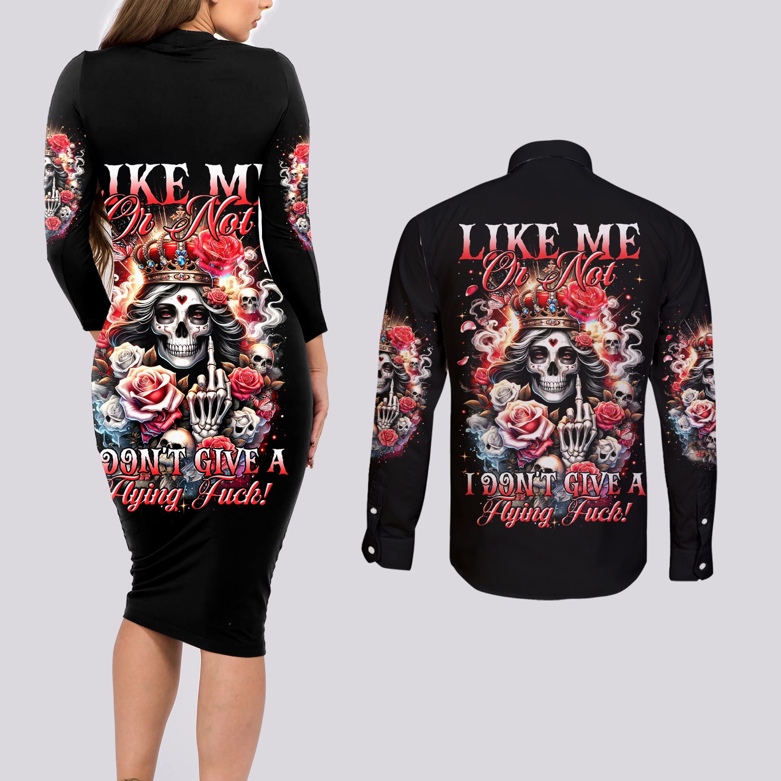 Rose Skull Couples Matching Long Sleeve Bodycon Dress and Long Sleeve Button Shirt Like Me Or Not I Don't Give A Flying Fuck