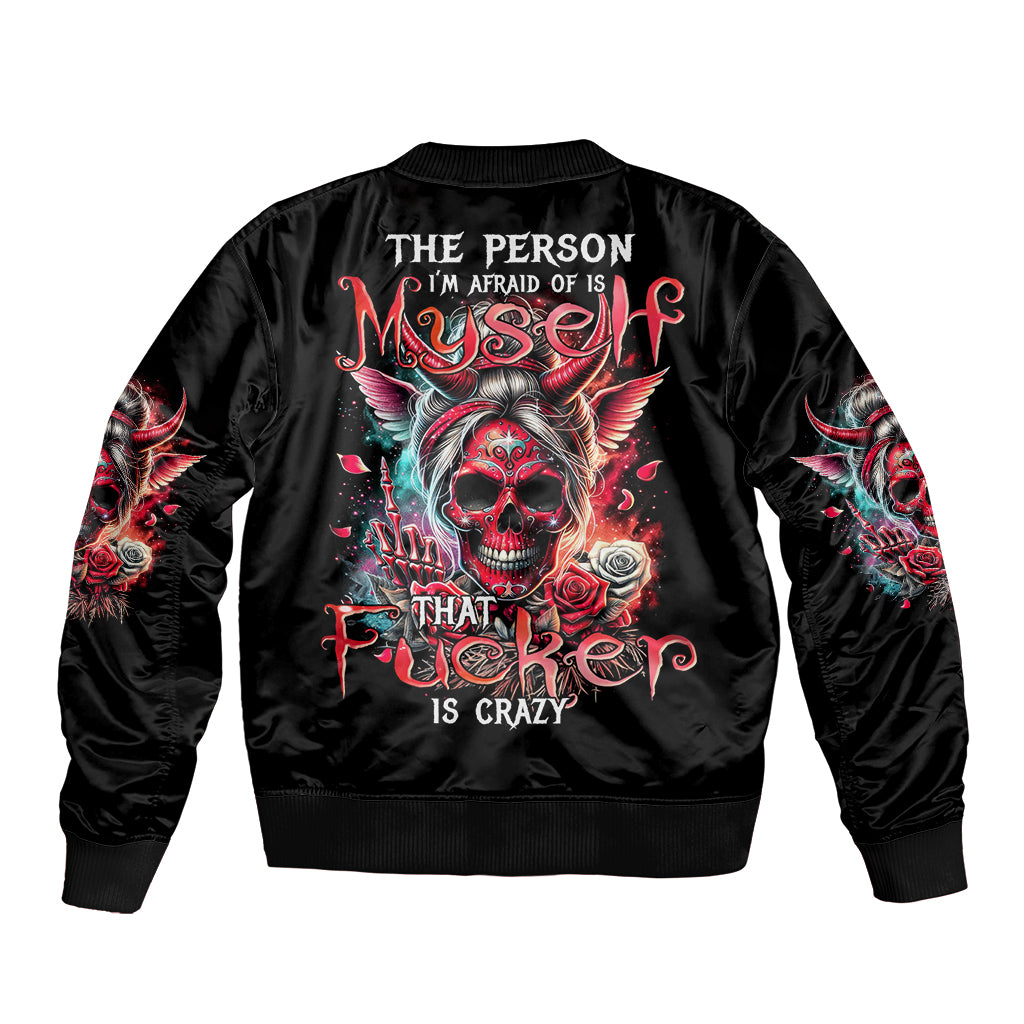 Devil Skull Bomber Jacket The Perseon I Afraid Of Is Myself That Fucker Is Crazy