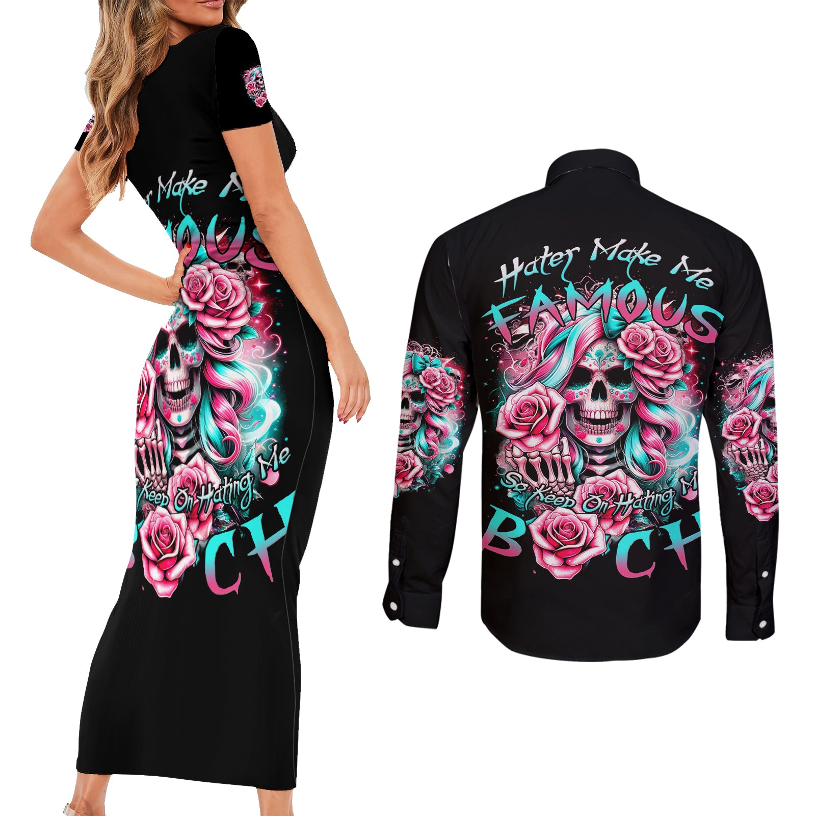 Rose Skull Couples Matching Short Sleeve Bodycon Dress and Long Sleeve Button Shirt Hater Make Me Famous So Keep On Hating Me Bitch