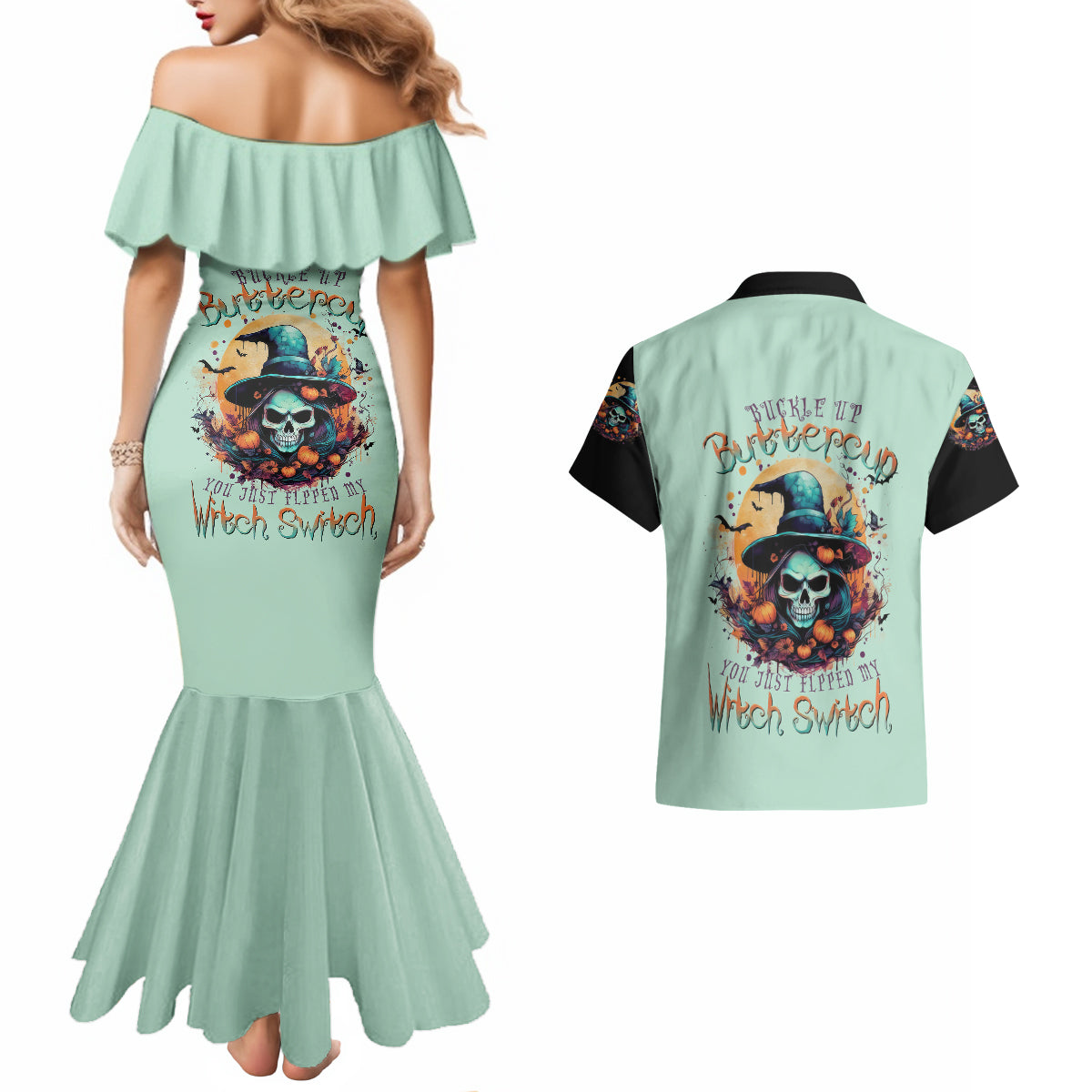 witch-skull-couples-matching-mermaid-dress-and-hawaiian-shirt-buckle-up-buttercup-you-just-flipped-my-witch-switch