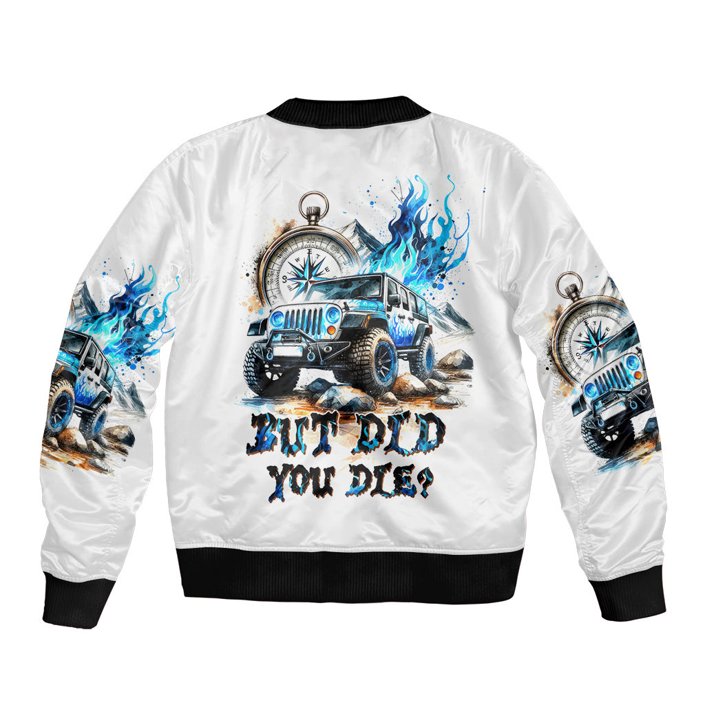 Blue Flame Jeep Bomber Jacket But Did You Die?