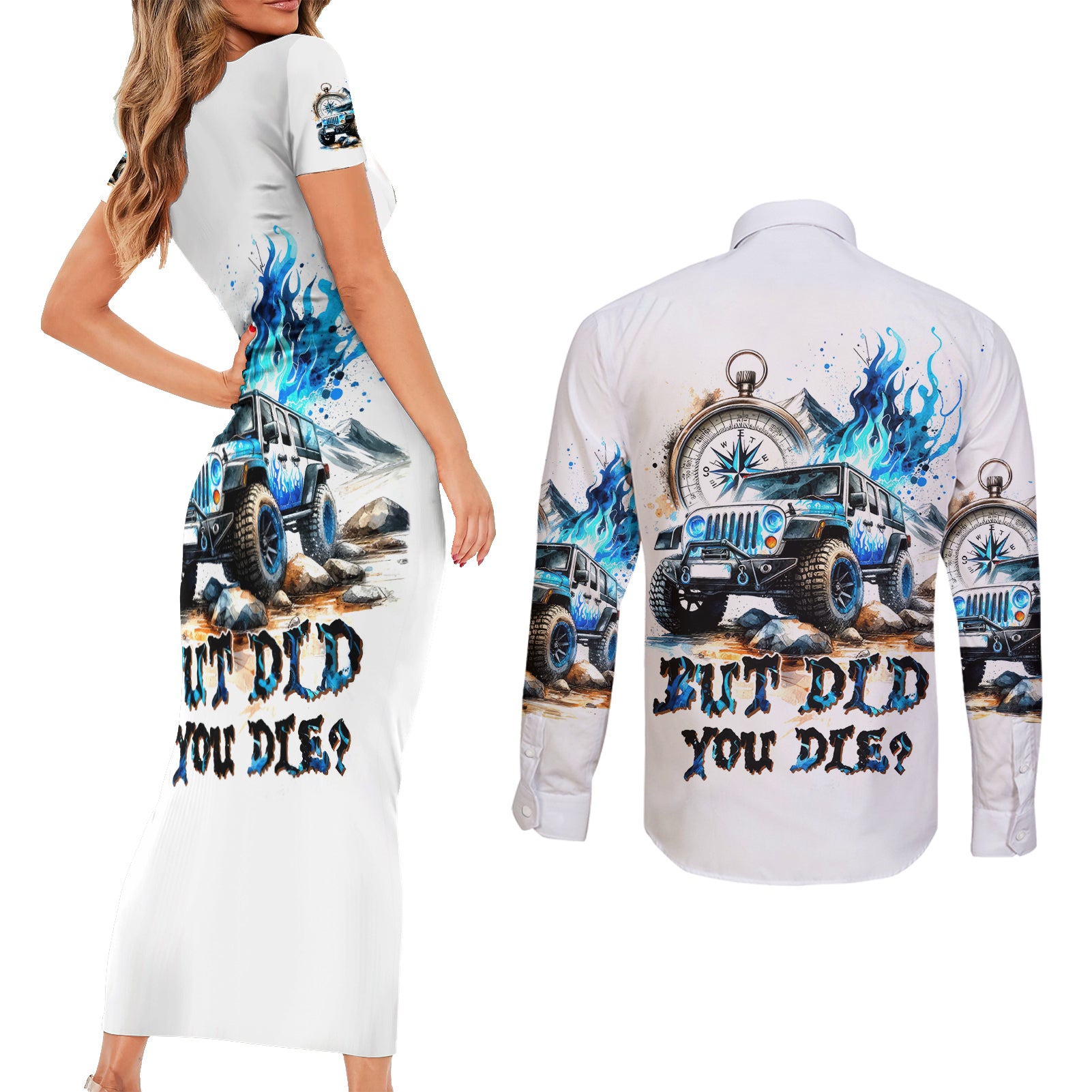 Blue Flame Jeep Couples Matching Short Sleeve Bodycon Dress and Long Sleeve Button Shirt But Did You Die?