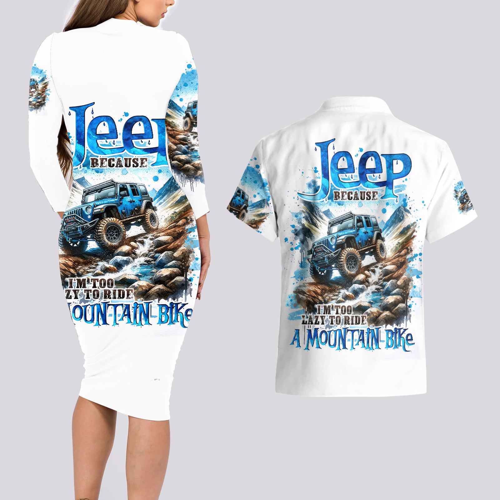 Mountain Jeep Couples Matching Long Sleeve Bodycon Dress and Hawaiian Shirt Because I'm Too Lazy To Ride A Mountain Bike