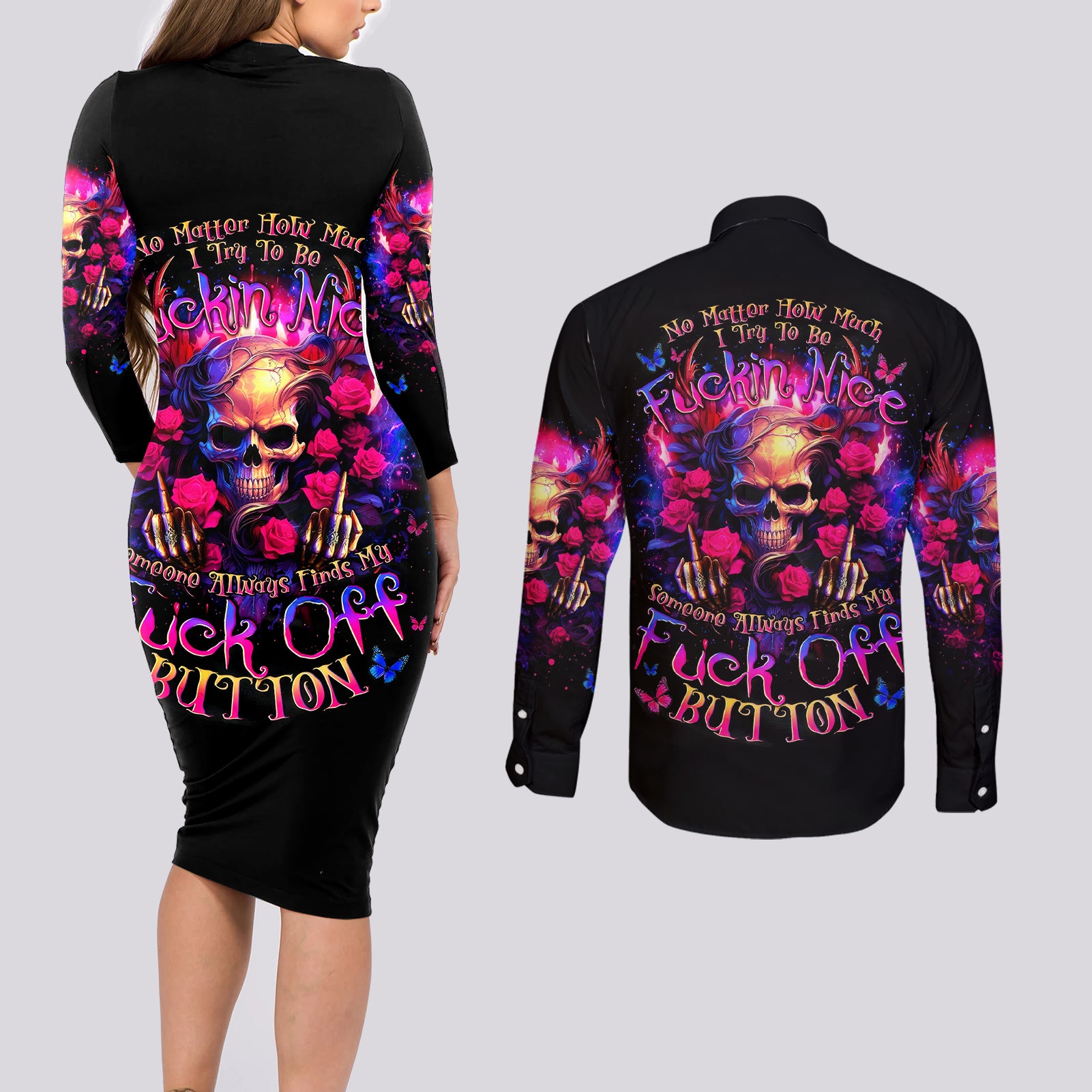 Rose Skull Couples Matching Long Sleeve Bodycon Dress and Long Sleeve Button Shirt No Matter How Much I Try To Be Fucking Nice