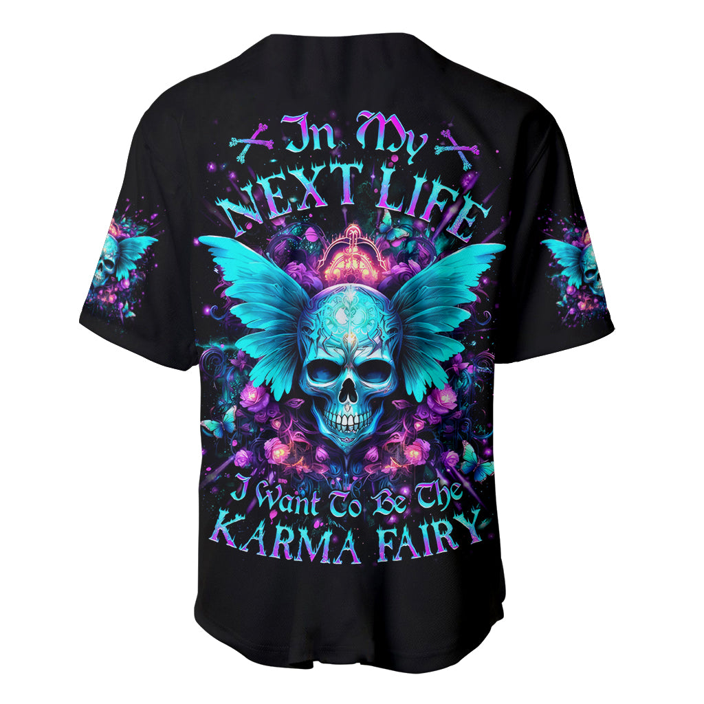 Fairy Skull Baseball Jersey In My Next Life I Want To Be The Karme Fairy