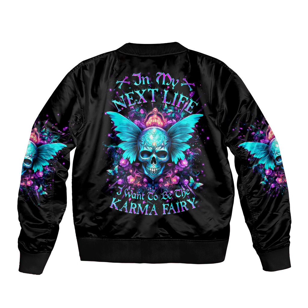 Fairy Skull Bomber Jacket In My Next Life I Want To Be The Karme Fairy