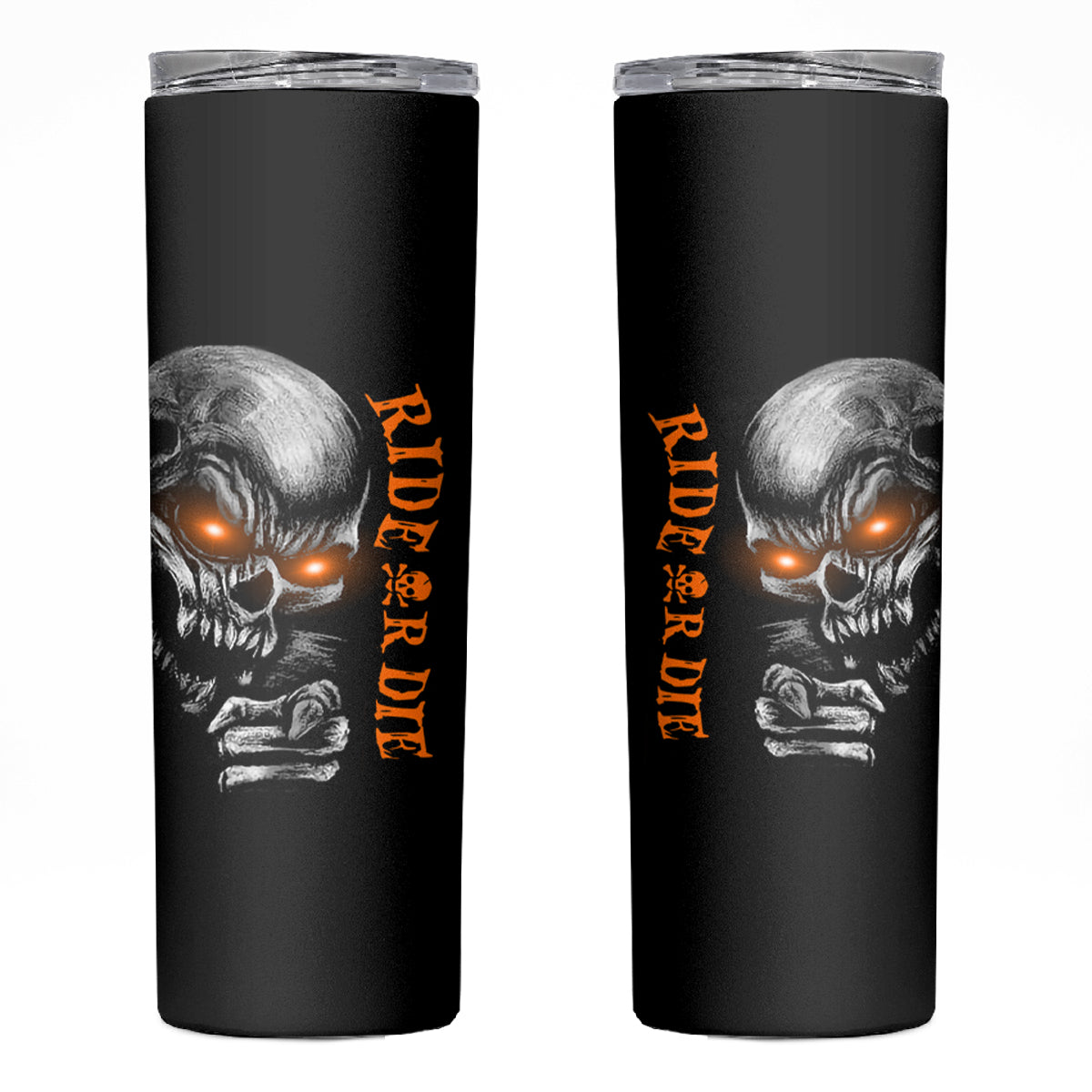 Skull Skinny Tumbler Ride Or Die