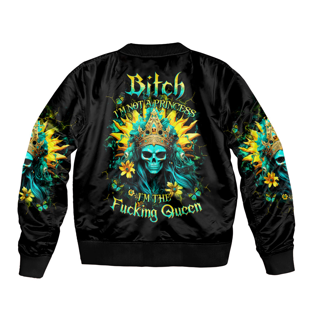 Sunflower Skull Bomber Jacket Bitch I'm Not A Princess I'm The Fucking Queen