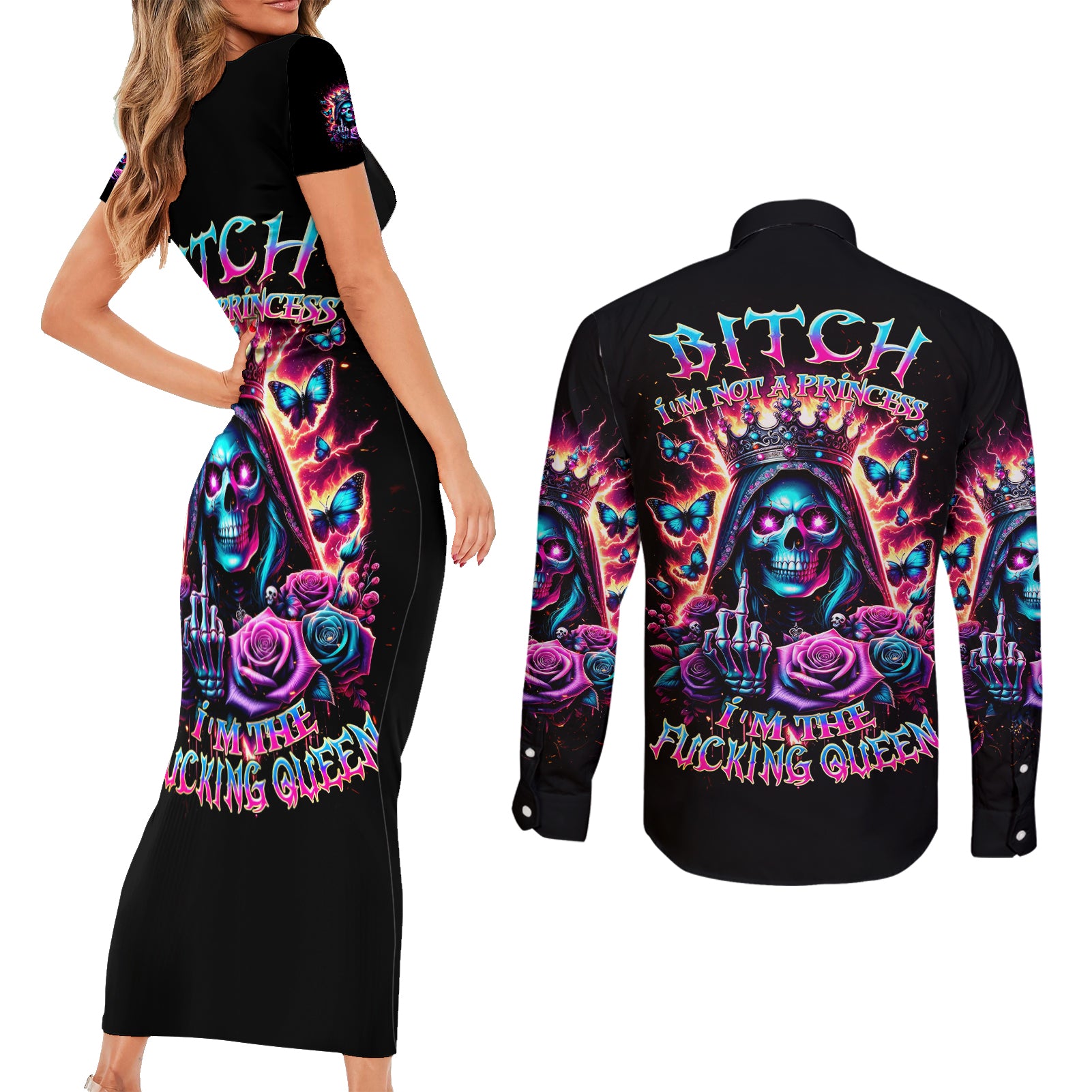 Thunder Skull Couples Matching Short Sleeve Bodycon Dress and Long Sleeve Button Shirt Bitch I'm Not A Princess I'm The Fucking Queen