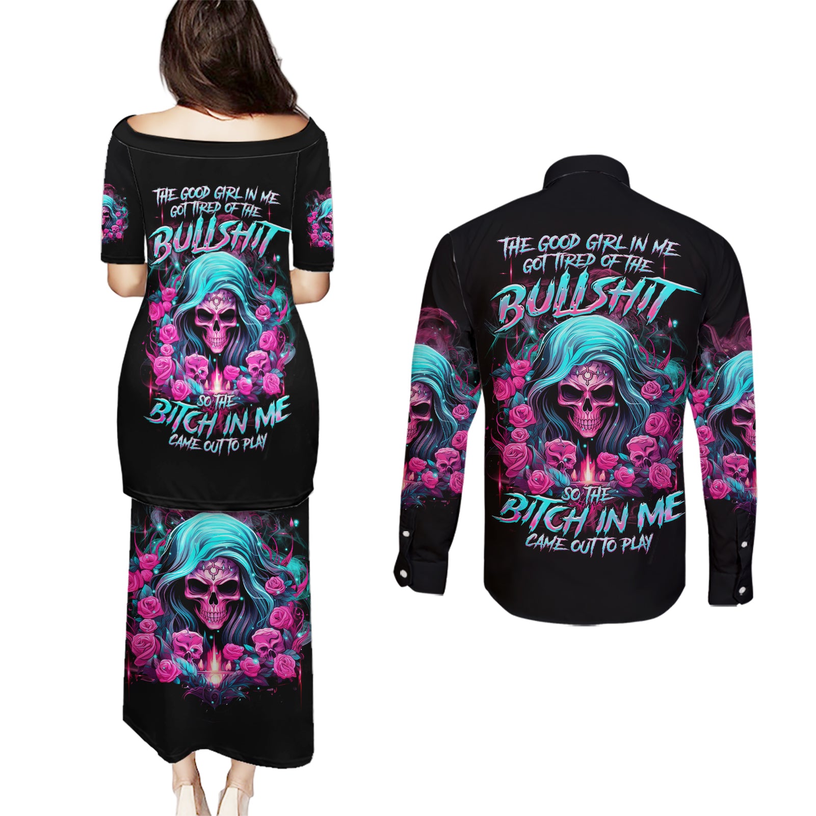 Lady Skull Couples Matching Puletasi and Long Sleeve Button Shirt The Good Girl In Me Got Tired Of The Bullshit