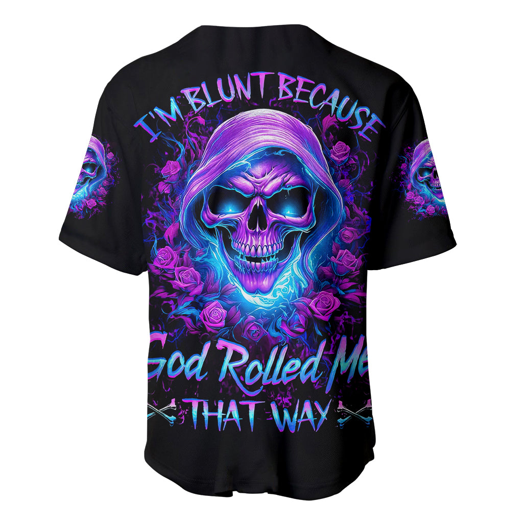 rose-skull-baseball-jersey-im-blunt-because-god-rolled-me-that-way