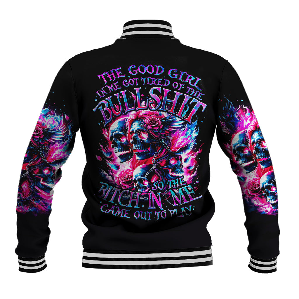 Flame Skull Baseball Jacket The Good Girl In Me Got Tired Of The Bullshit