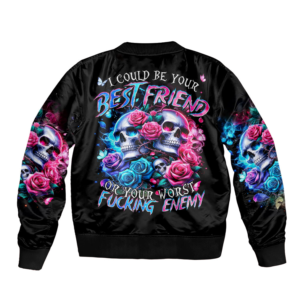 Couple Skull Bomber Jacket I Could Be Your Best Friend Or Your Worst Fucking Enemy