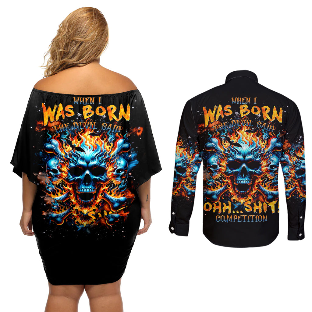 Flame Skull Couples Matching Off Shoulder Short Dress and Long Sleeve Button Shirt When I Was Born The Devil Said Ohh Shit Competition