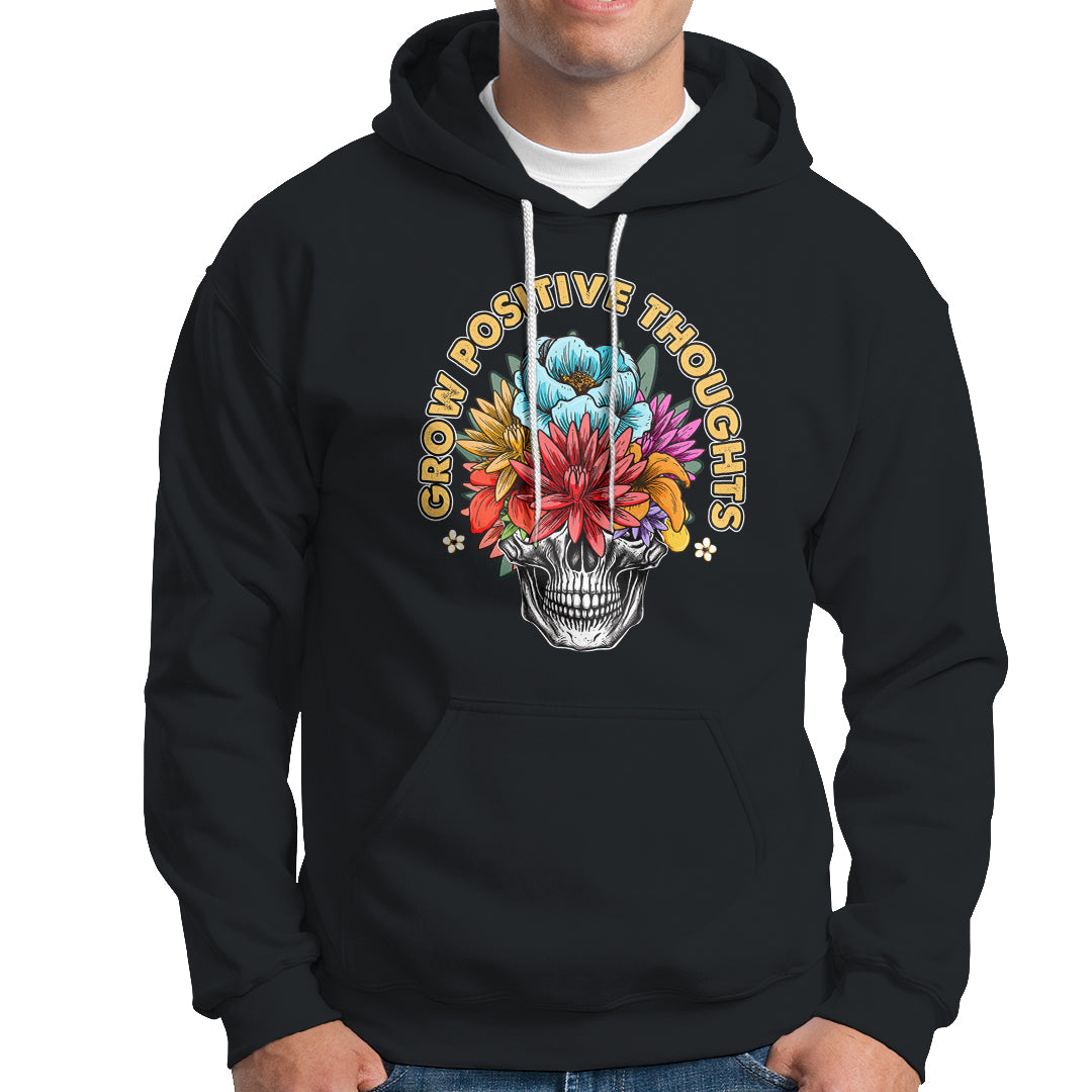 mental-health-matters-hoodie-grow-positive-thoughts-mental-health-awareness-groovy-retro-floral-skull-with-flowers