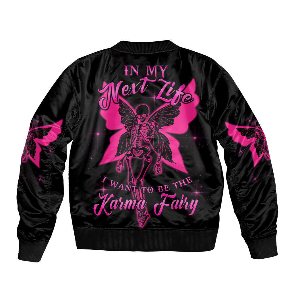 in-my-next-life-i-want-to-be-the-karma-fairy-bomber-jacket