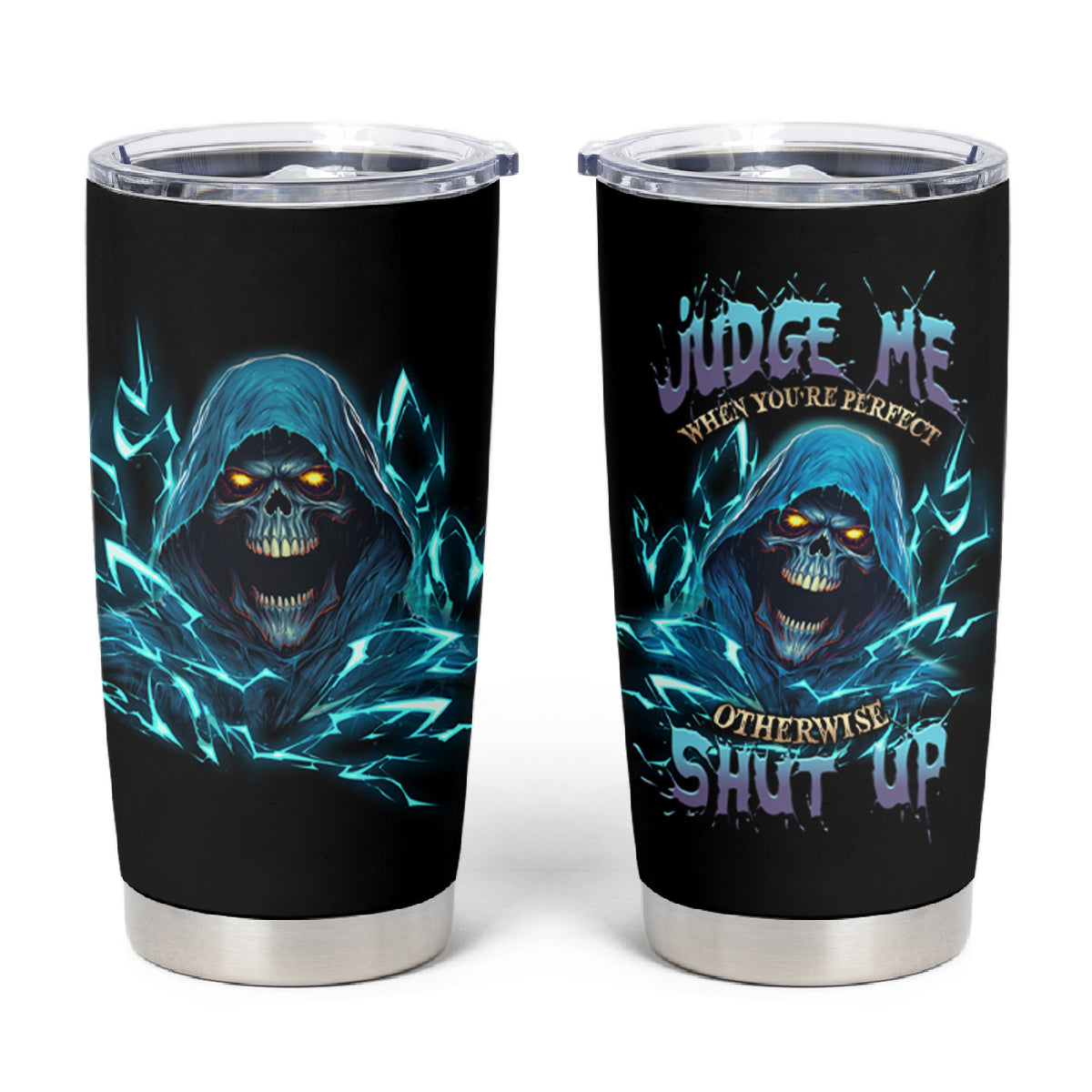 Judge Me When Mad Reaper Skull Tumbler Cup