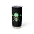 When I Was Born Mad Skull Tumbler Cup