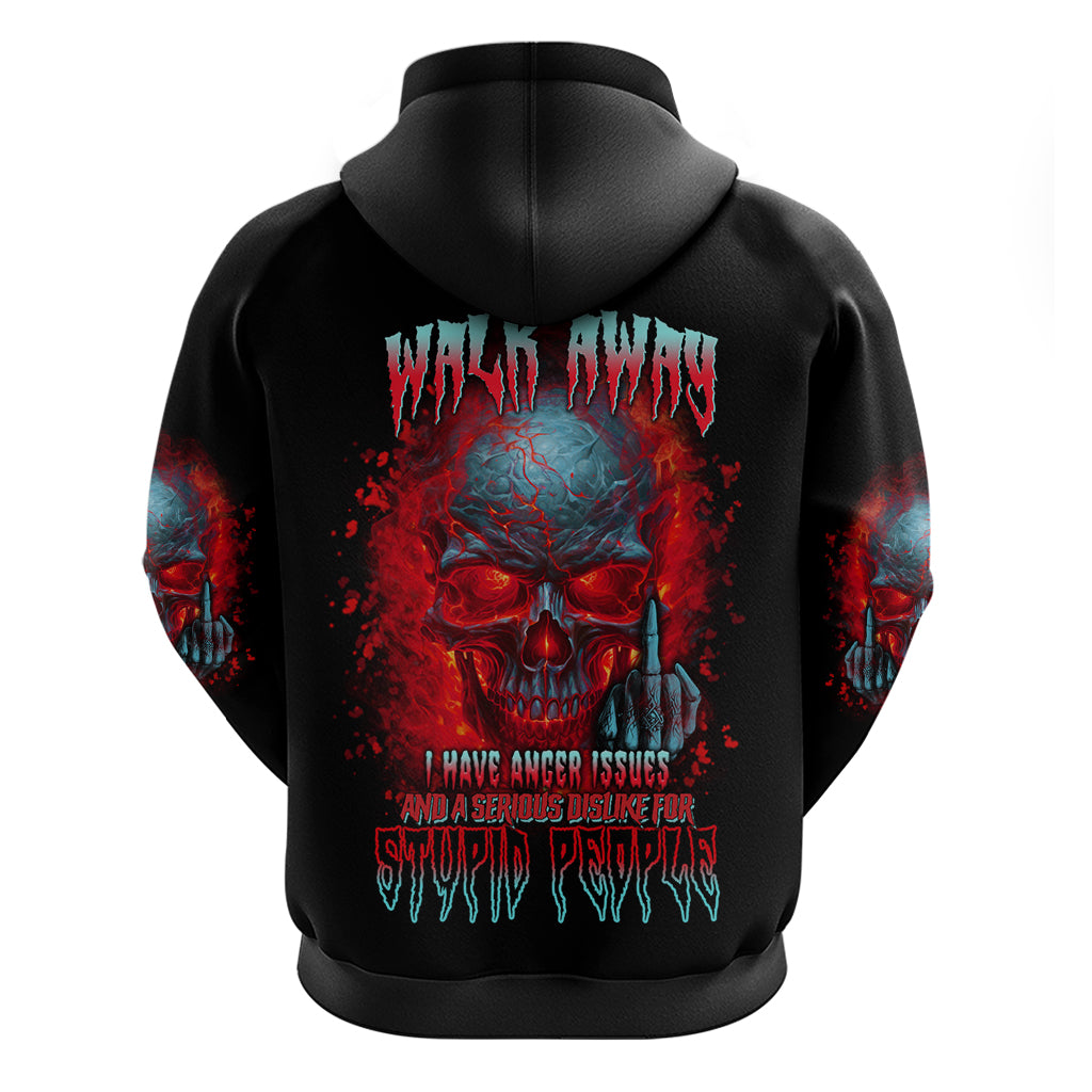 walk-away-i-have-anger-issues-and-a-serious-dislike-for-hoodie