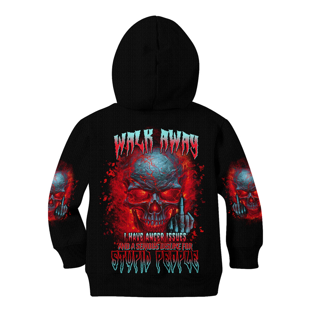 walk-away-i-have-anger-issues-and-a-serious-dislike-for-kid-hoodie