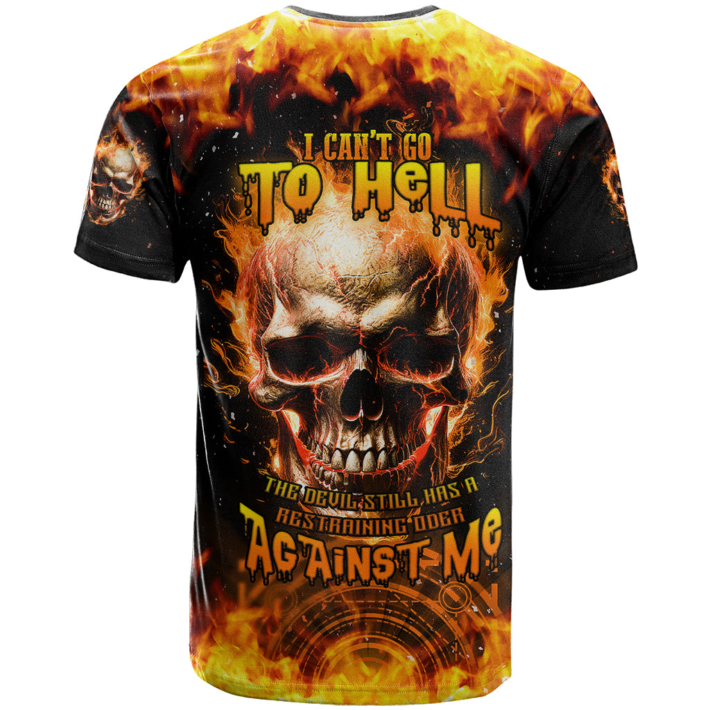 magic-fire-skull-t-shirt-i-cant-go-to-hell-the-devil-still-has-a-rest-training-oder-against-me