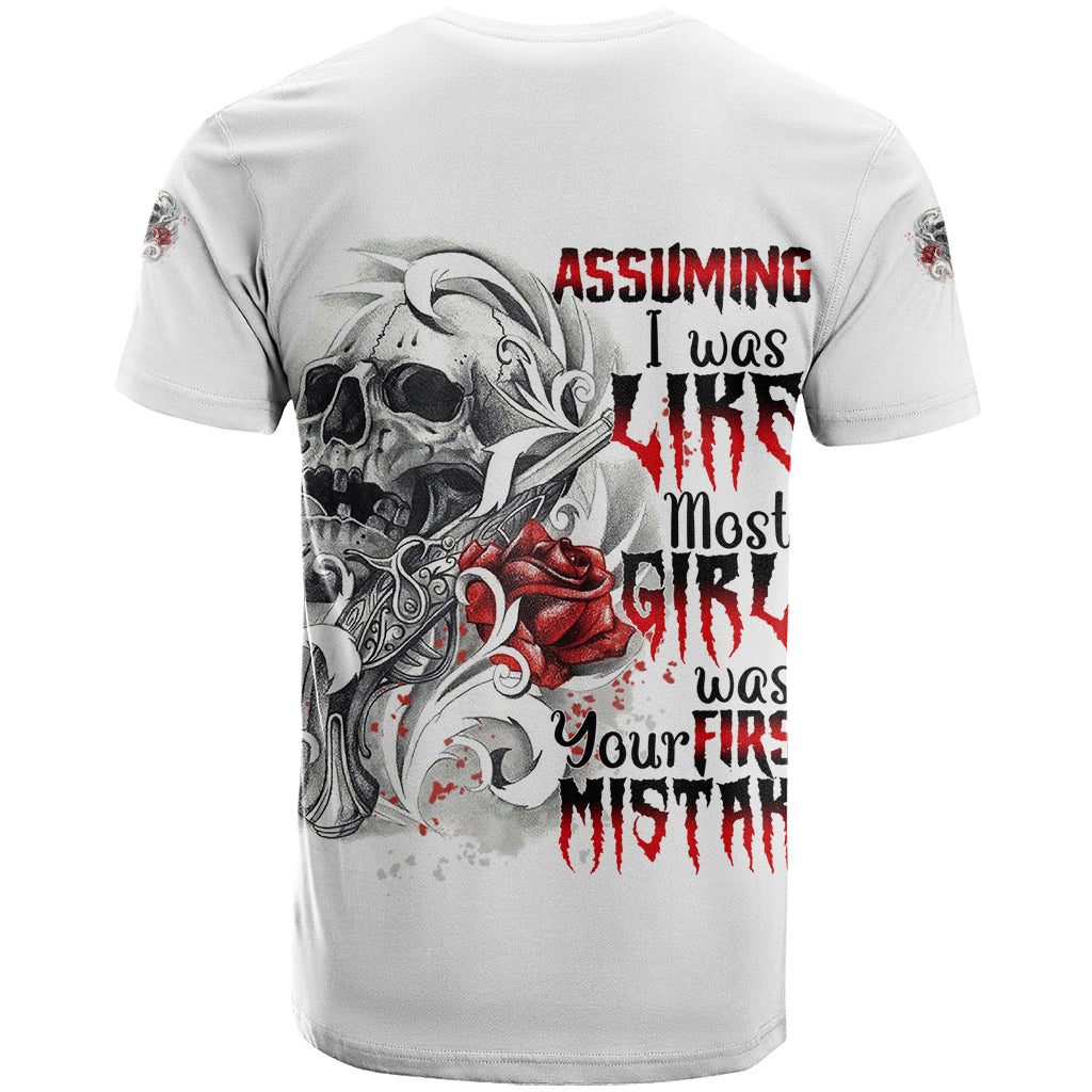 assuming-i-was-like-most-girls-skull-t-shirt